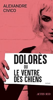 couverture solorès ou le ventre des chiens