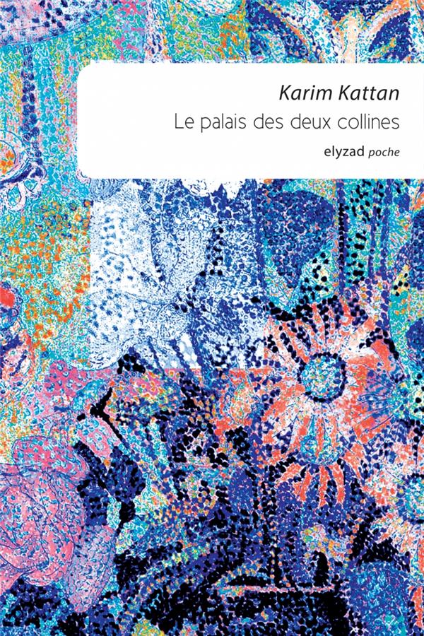 Couverture Le palais des deux collines