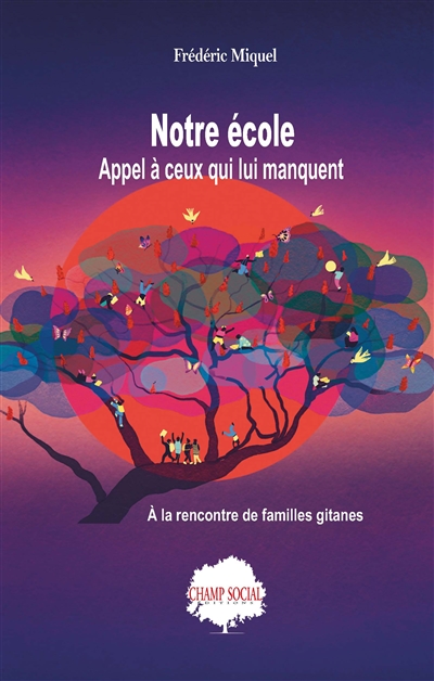 Couverture Notre école, Appel à ceux qui lui manquent