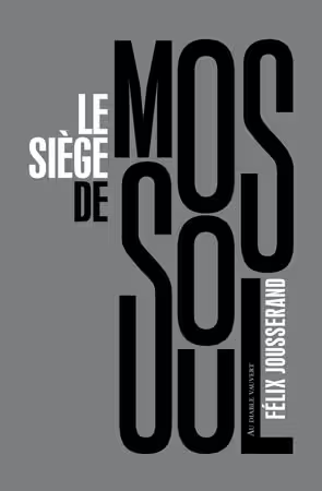 Couverture Le Siège de Mossoul
