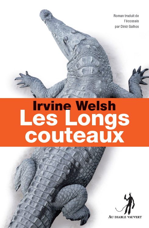 Couverture Les Longs couteaux, Ivrine Welsh