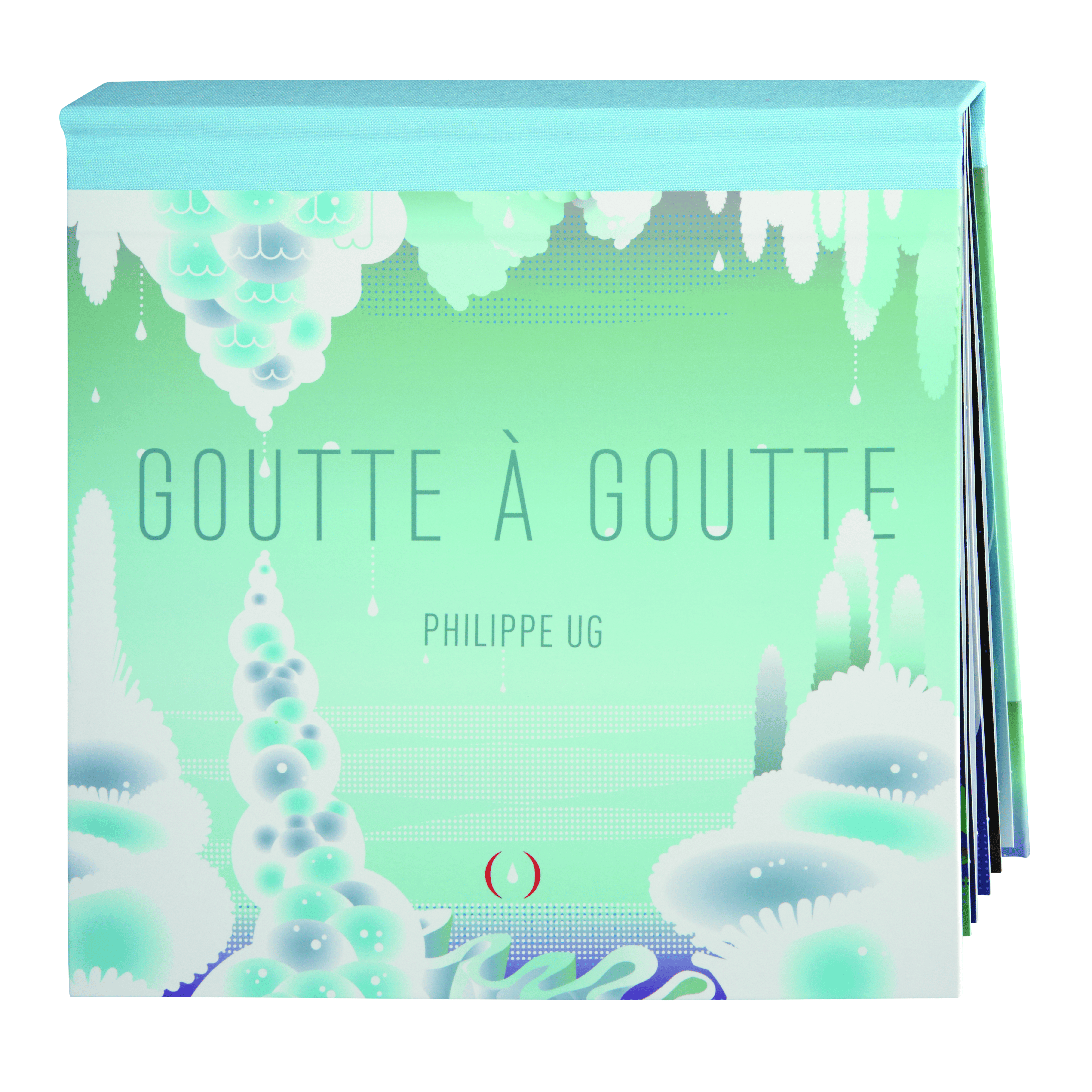 Goutte à goutte, Philippe UG