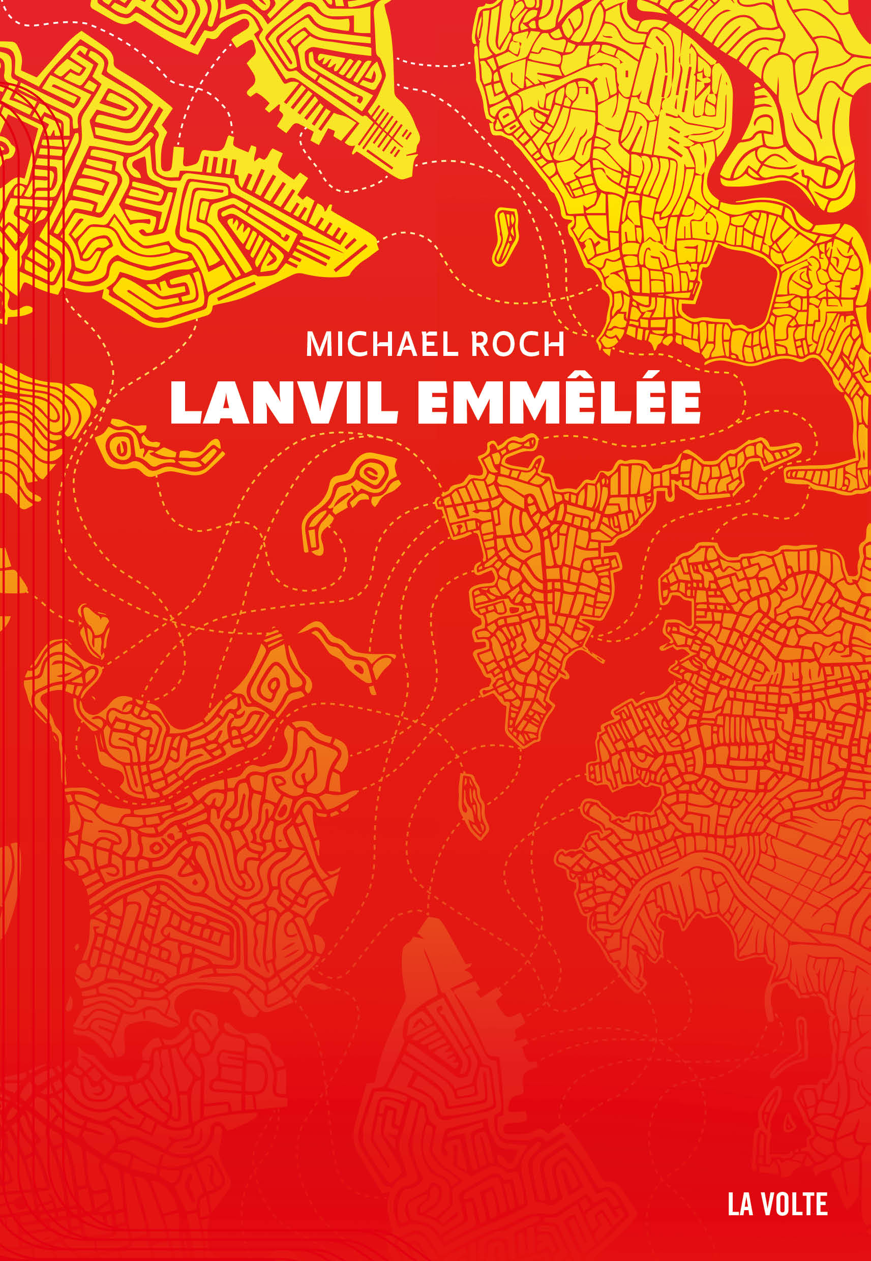 Couverture Lanvil Emmêlée, Michael Roch
