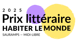Remise du 5e prix littéraire Habiter le monde,  Sauramps – Midi Libre